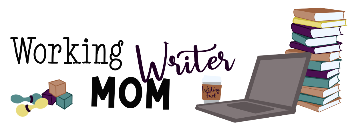 Working Writer Mom